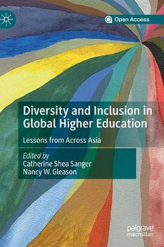 Cover image for Diversity and Inclusion in Global Higher Education: Lessons from Across Asia