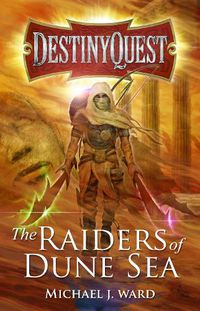 Cover image for DestinyQuest: The Raiders of Dune Sea