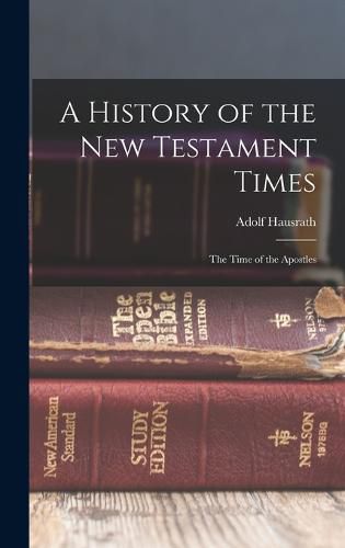 A History of the New Testament Times