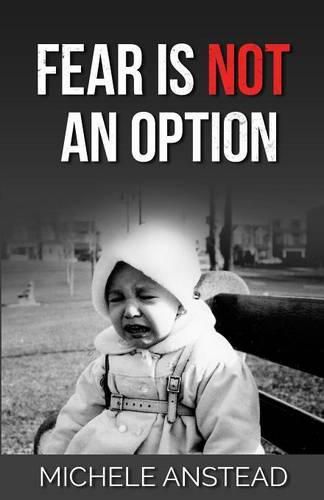 Cover image for Fear Is Not An Option