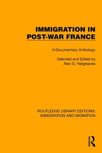 Cover image for Immigration in Post-War France