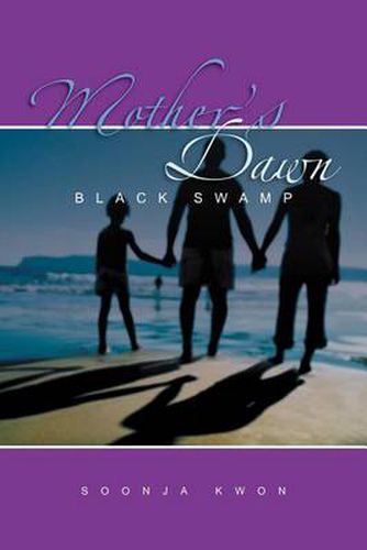 Cover image for Mother's Dawn: Black Swamp