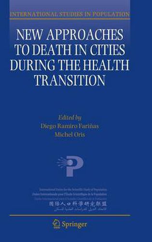 Cover image for New Approaches to Death in Cities during the Health Transition