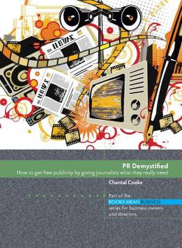 Cover image for PR Demystified: How to get free publiciity by giving journalist what they really need