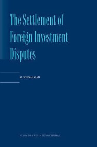 Cover image for The Settlement of Foreign Investment Disputes