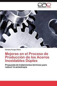 Cover image for Mejoras en el Proceso de Produccion de los Aceros Inoxidables Duplex