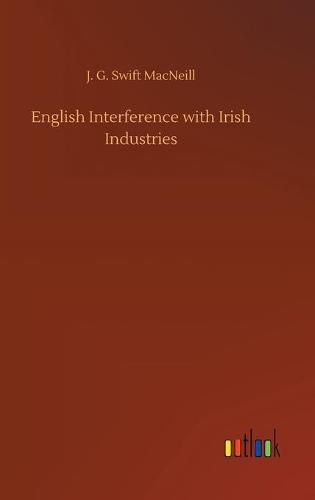 Cover image for English Interference with Irish Industries