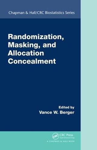 Cover image for Randomization, Masking, and Allocation Concealment