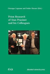 Cover image for Prion Research of Stan Prusiner and his Colleagues