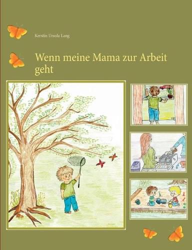 Cover image for Wenn meine Mama zur Arbeit geht