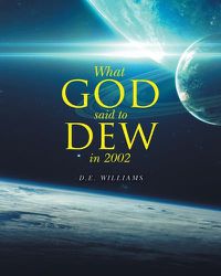 Cover image for What God Said To Dew in 2002