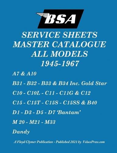 Cover image for BSA 'Service Sheets' Master Catalogue for All Models 1945 to 1967