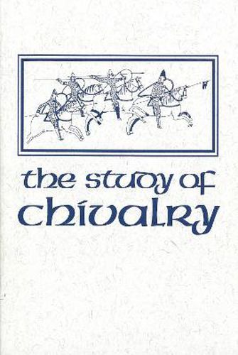 Cover image for The Study of Chivalry: Resources and Approaches