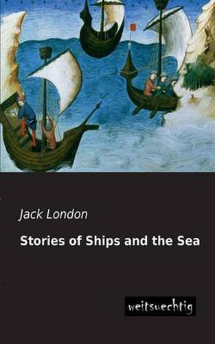 Cover image for Stories of Ships and the Sea