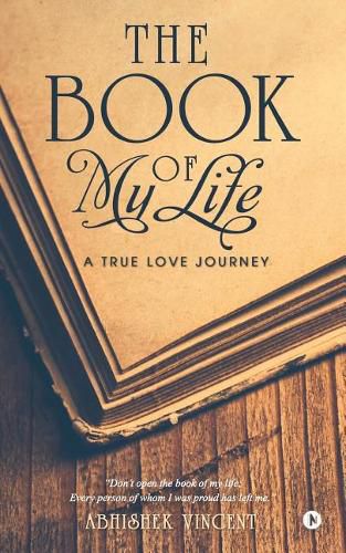 Cover image for The Book of My Life: A True Love Journey