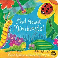 Cover image for Mad About Minibeasts! Board Book