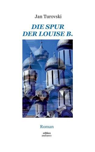 Cover image for Die Spur der Louise B.