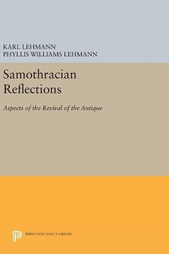 Cover image for Samothracian Reflections: Aspects of the Revival of the Antique