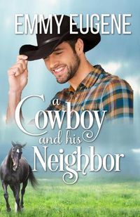 Cover image for A Cowboy and his Neighbor