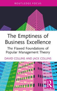 Cover image for The Emptiness of Business Excellence