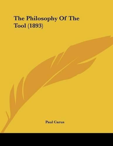Cover image for The Philosophy of the Tool (1893)