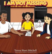 Cover image for I Am Not Missing