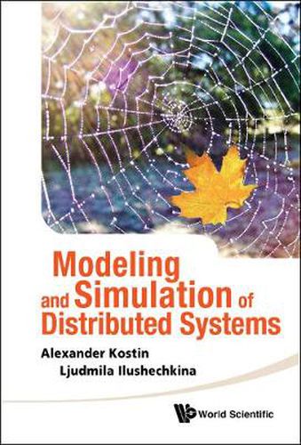 Cover image for Modeling And Simulation Of Distributed Systems (With Cd-rom)