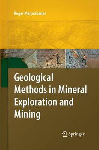 Cover image for Geological Methods in Mineral Exploration and Mining