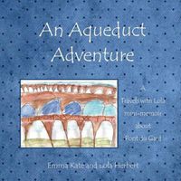 Cover image for An Aqueduct Adventure