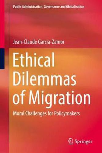Cover image for Ethical Dilemmas of Migration: Moral Challenges for Policymakers