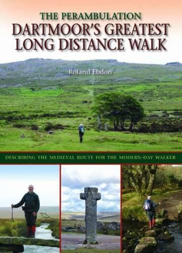 Cover image for Dartmoor's Greatest Long Distance Walk: The Perambulation