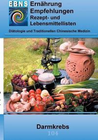 Cover image for Ernahrung bei Darmkrebs: Krebs-Therapieunterstutzung - Ernahrung bei Darmkrebs