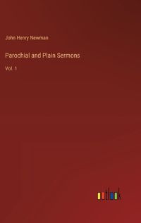 Cover image for Parochial and Plain Sermons