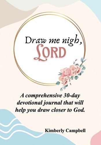 Cover image for Draw Me Nigh, LORD