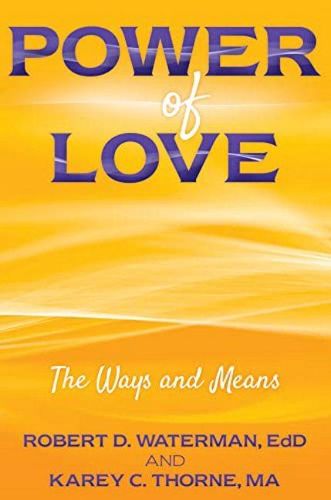 Power of Love: The Ways and Means