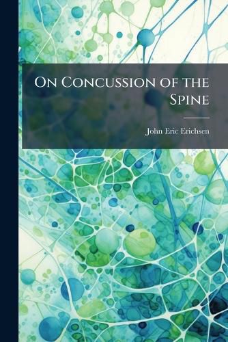 Cover image for On Concussion of the Spine
