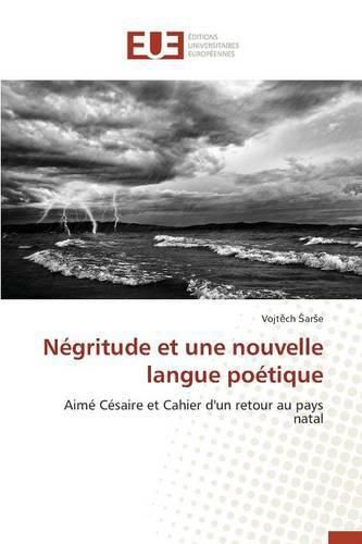 Cover image for N gritude Et Une Nouvelle Langue Po tique