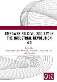 Cover image for Empowering Civil Society in the Industrial Revolution 4.0: Proceedings of the 1st International Conference on Citizenship Education and Democratic Issues (ICCEDI 2020), Malang, Indonesia, October 14, 2020