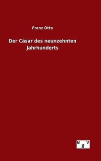 Cover image for Der Casar des neunzehnten Jahrhunderts