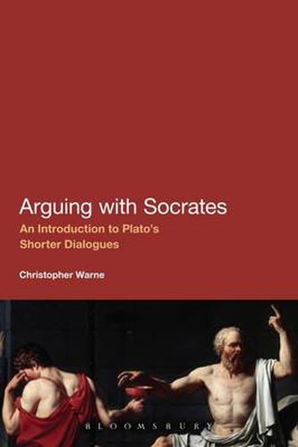 Cover image for Arguing with Socrates: An Introduction to Plato's Shorter Dialogues