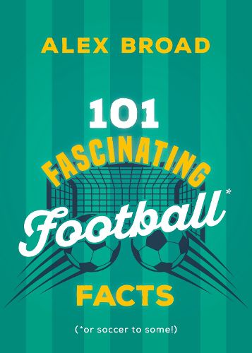 Cover image for 101 Fascinating Soccer Facts