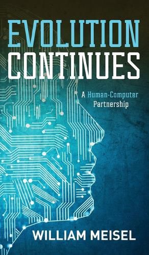 Cover image for Evolution Continues: A Human-Computer Partnership