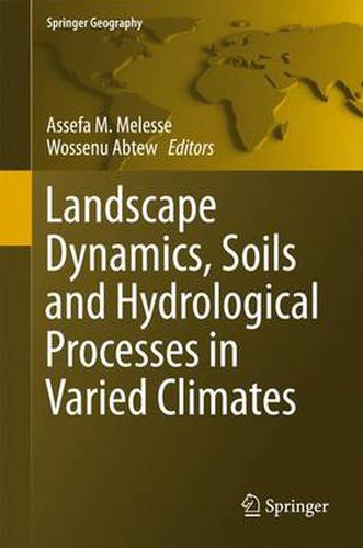 Cover image for Landscape Dynamics, Soils and Hydrological Processes in Varied Climates