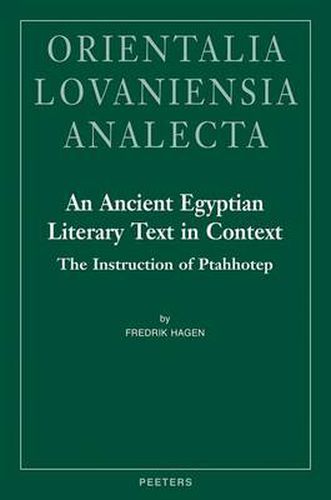 Cover image for An Ancient Egyptian Literary Text in Context: The Instruction of Ptahhotep