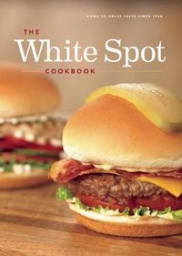 Cover image for The White Spot Cookbook