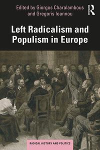 Cover image for Left Radicalism and Populism in Europe