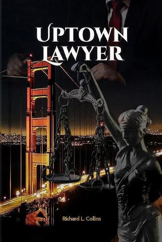 Uptown Lawyer: Law and Crime Book