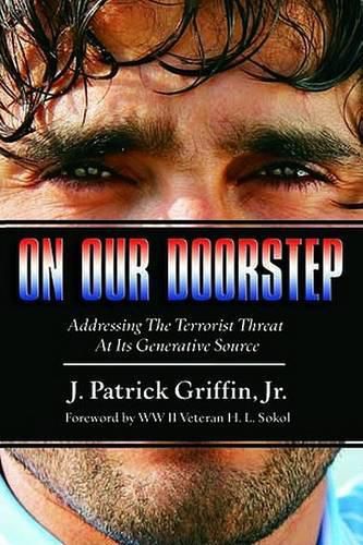Cover image for On Our Doorstep: Addressing the Terrorist Threat at Its Generative Source