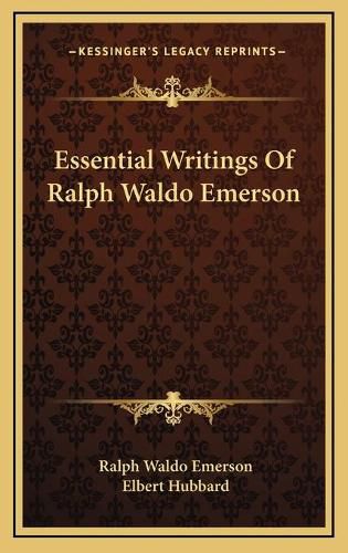 Cover image for Essential Writings of Ralph Waldo Emerson