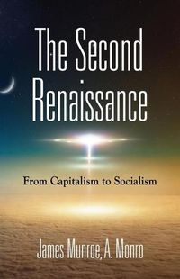 Cover image for The Second Renaissance: From Capitalism to Socialism